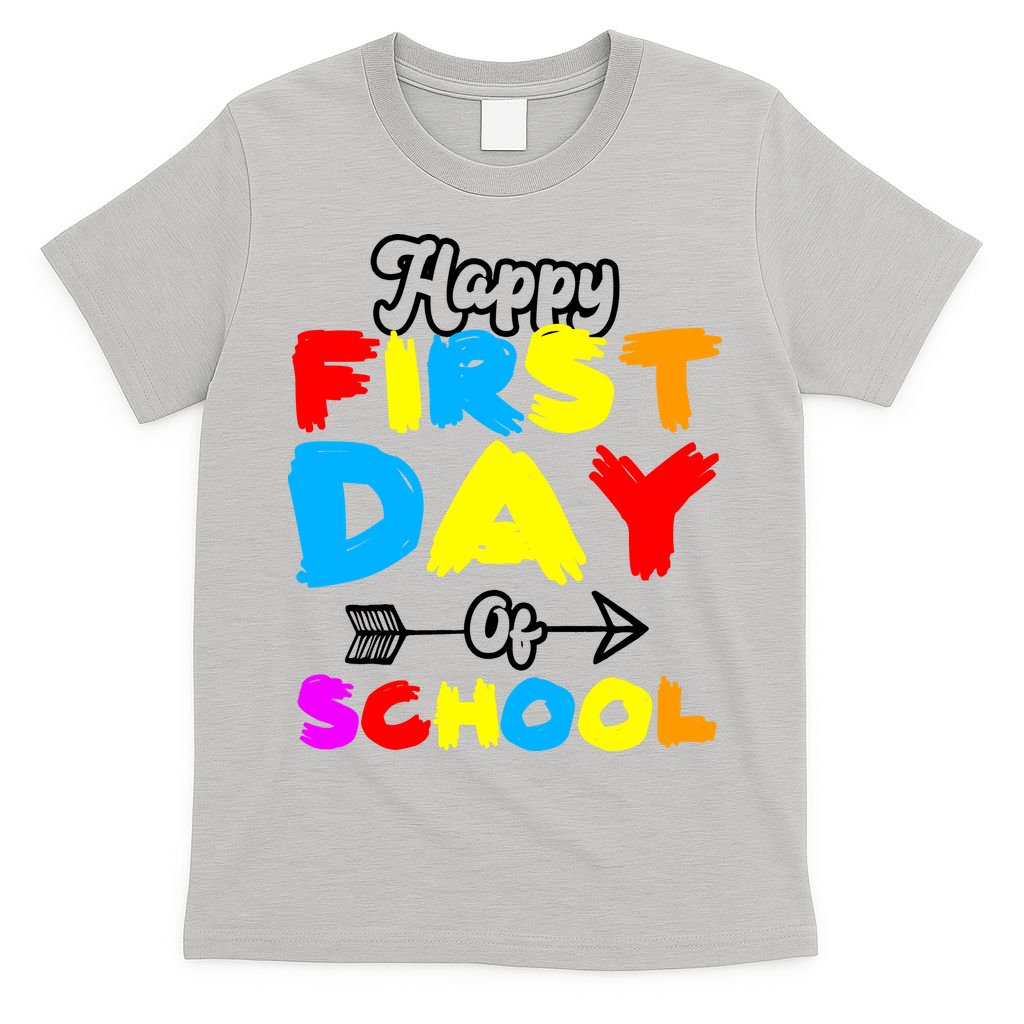 Happy First Day Of School Funny Back To School T-Shirt