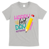 Happy First Day Of School Lets Do This T-Shirt