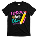 Happy First Day Of School Lets Do This T-Shirt