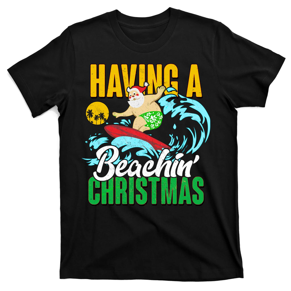 Having A Beachin' Christmas T-Shirt
