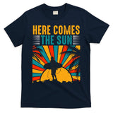 Here Comes The Sun | Surfing Summer Surf Surfer Gift T-Shirt