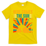 Here Comes The Sun | Surfing Summer Surf Surfer Gift T-Shirt