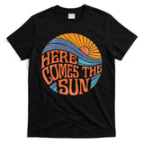 Here Comes the Sun Vintage Retro Sixties Surf Summer Beach T-Shirt