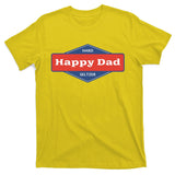 Happy Dad Hard Seltzer T-Shirt