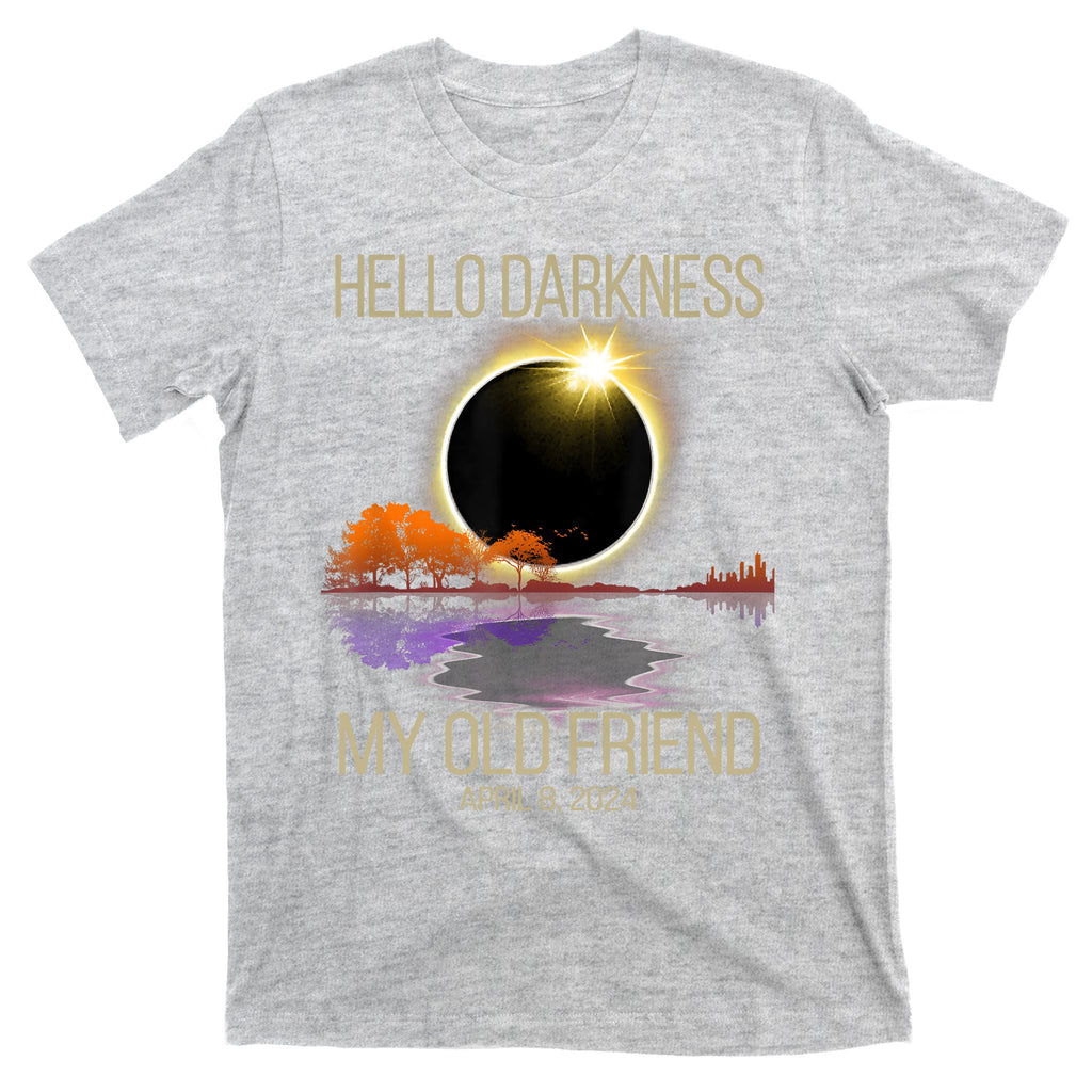 Hello Darkness My Old Friend Solar Eclipse April 08 2024 T-Shirt