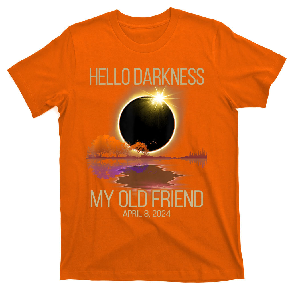 Hello Darkness My Old Friend Solar Eclipse April 08 2024 T-Shirt