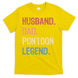 Husband Dad Pontoon Legend T-Shirt