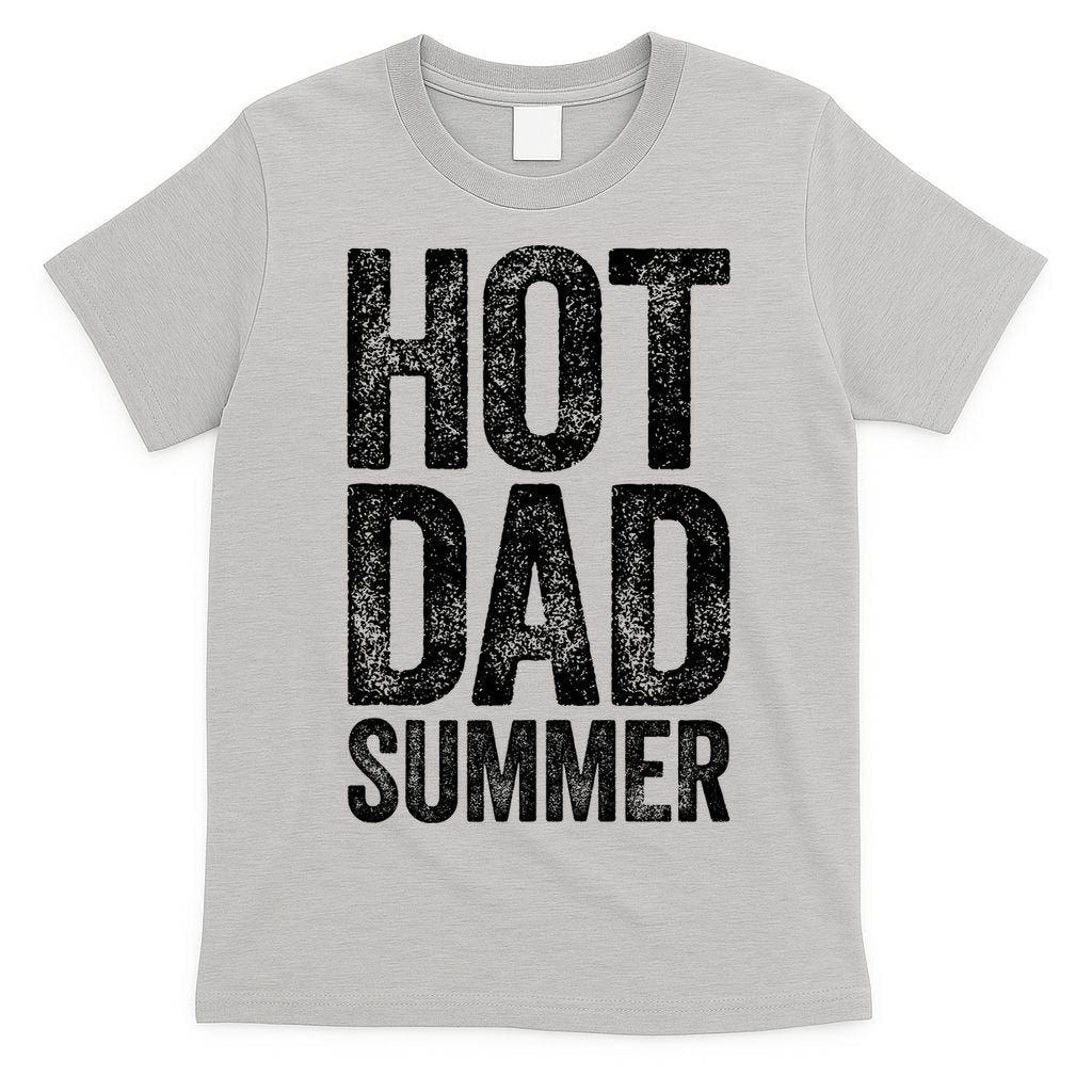 Hot Dad Summer Fathers Day T-Shirt
