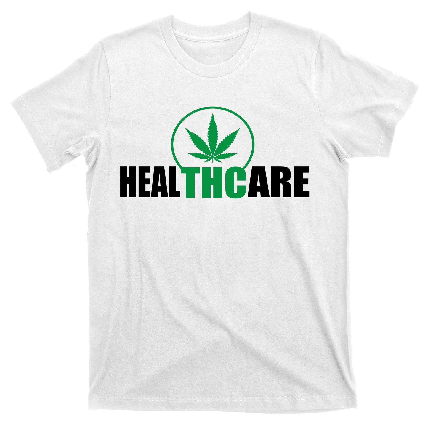 Health Care THC Weed T-Shirt