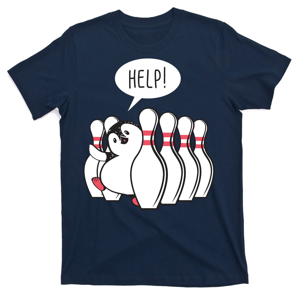 Help Penguin Bowling Pin T-Shirt