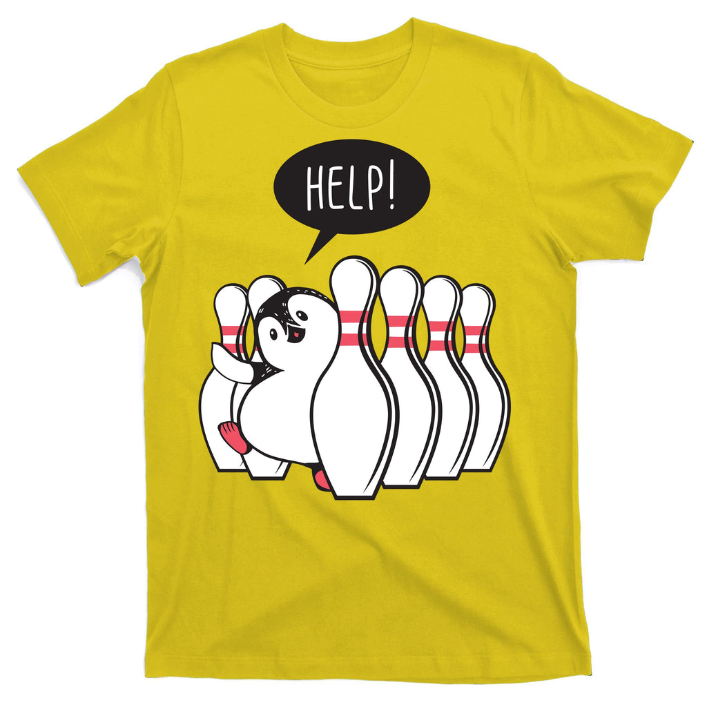 Help Penguin Bowling Pin T-Shirt