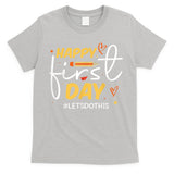 Happy First Day Of School Back To School Kids Teacher T-Shirt