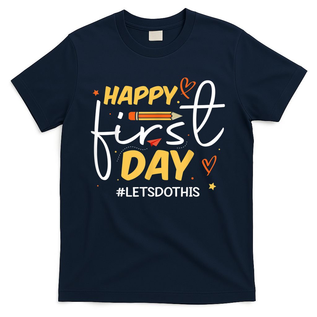 Happy First Day Of School Back To School Kids Teacher T-Shirt