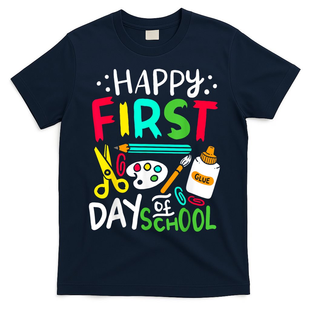 Happy First Day Of School Teacher Back To School Student T-Shirt