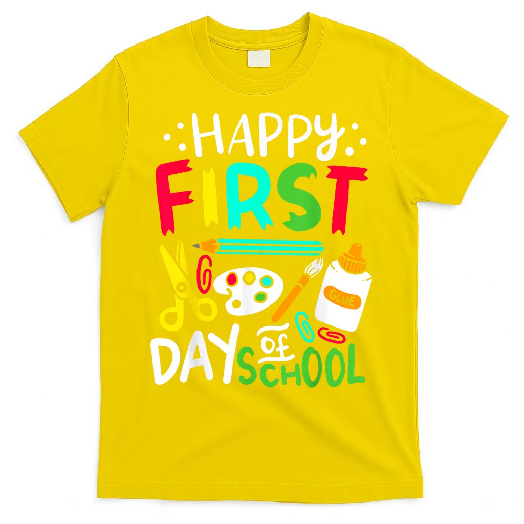 Happy First Day Of School Teacher Back To School Student T-Shirt