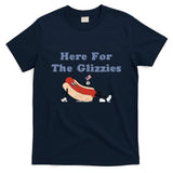 Here For The Glizzies 4th Of July T-Shirt