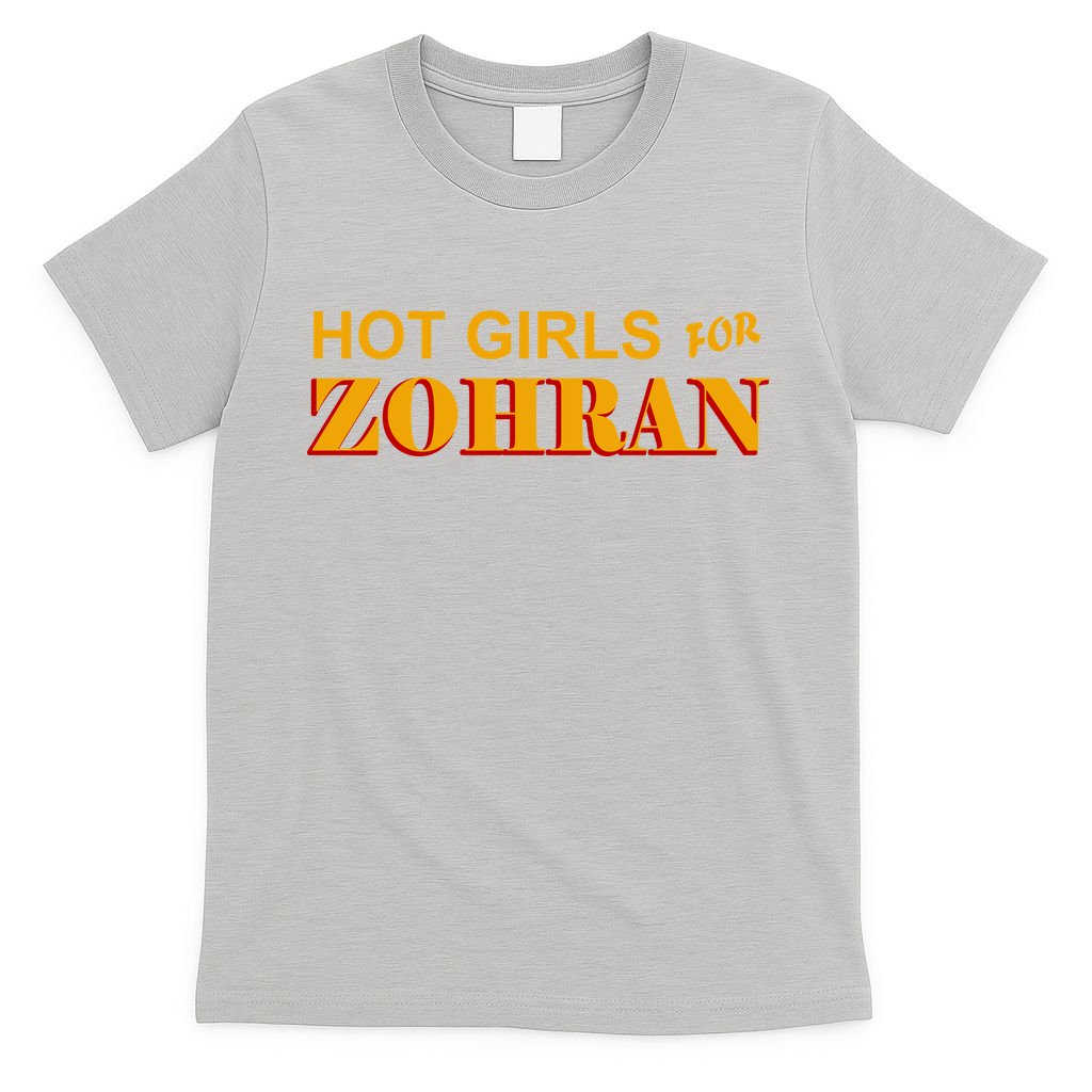 Hot Girls For Zohran T-Shirt