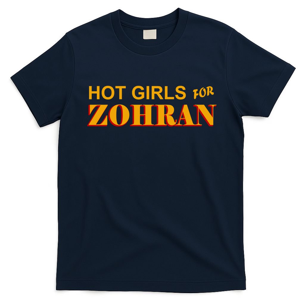 Hot Girls For Zohran T-Shirt