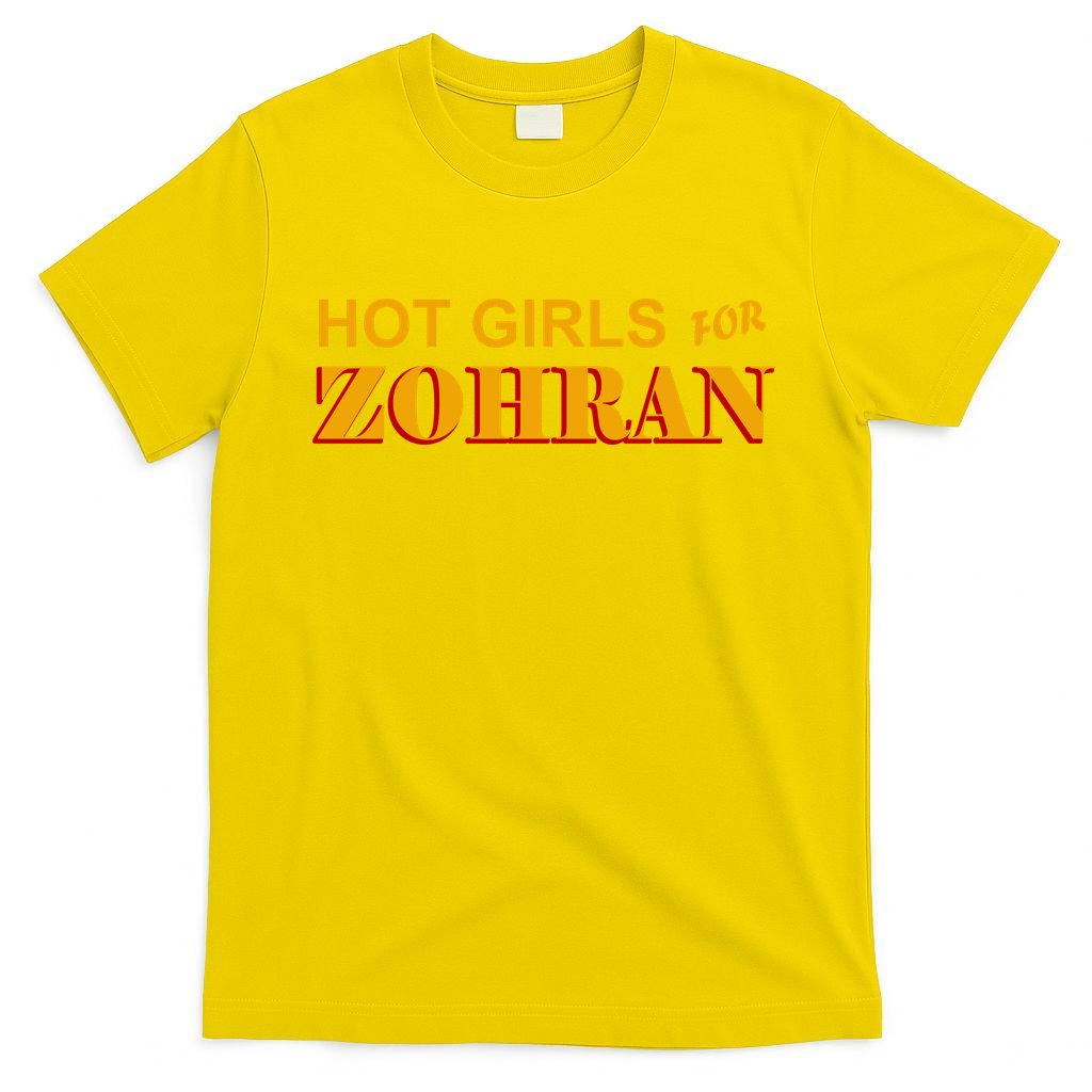 Hot Girls For Zohran T-Shirt