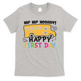 Hip Hip Hooray Happy First Day Back To School First Day Of School T-Shirt
