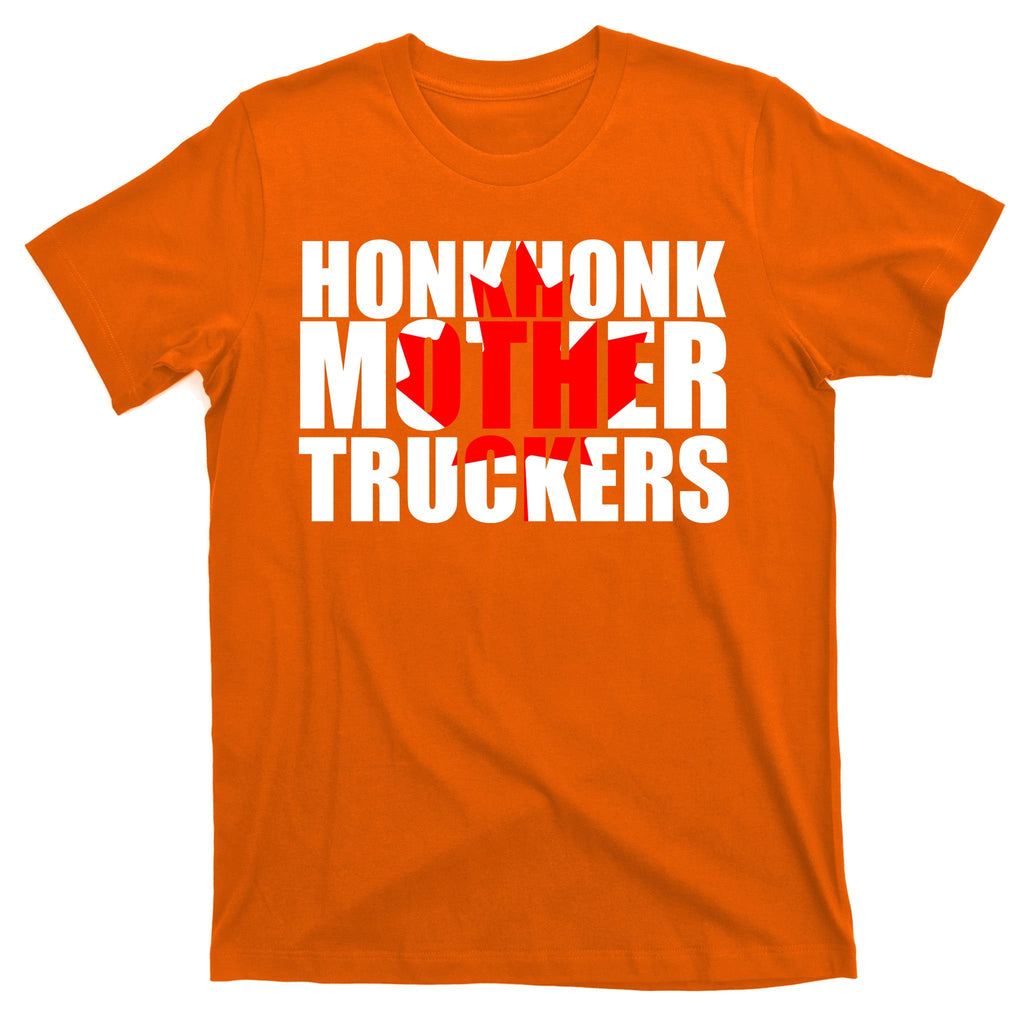 Honk Honk Mother Truckers T-Shirt