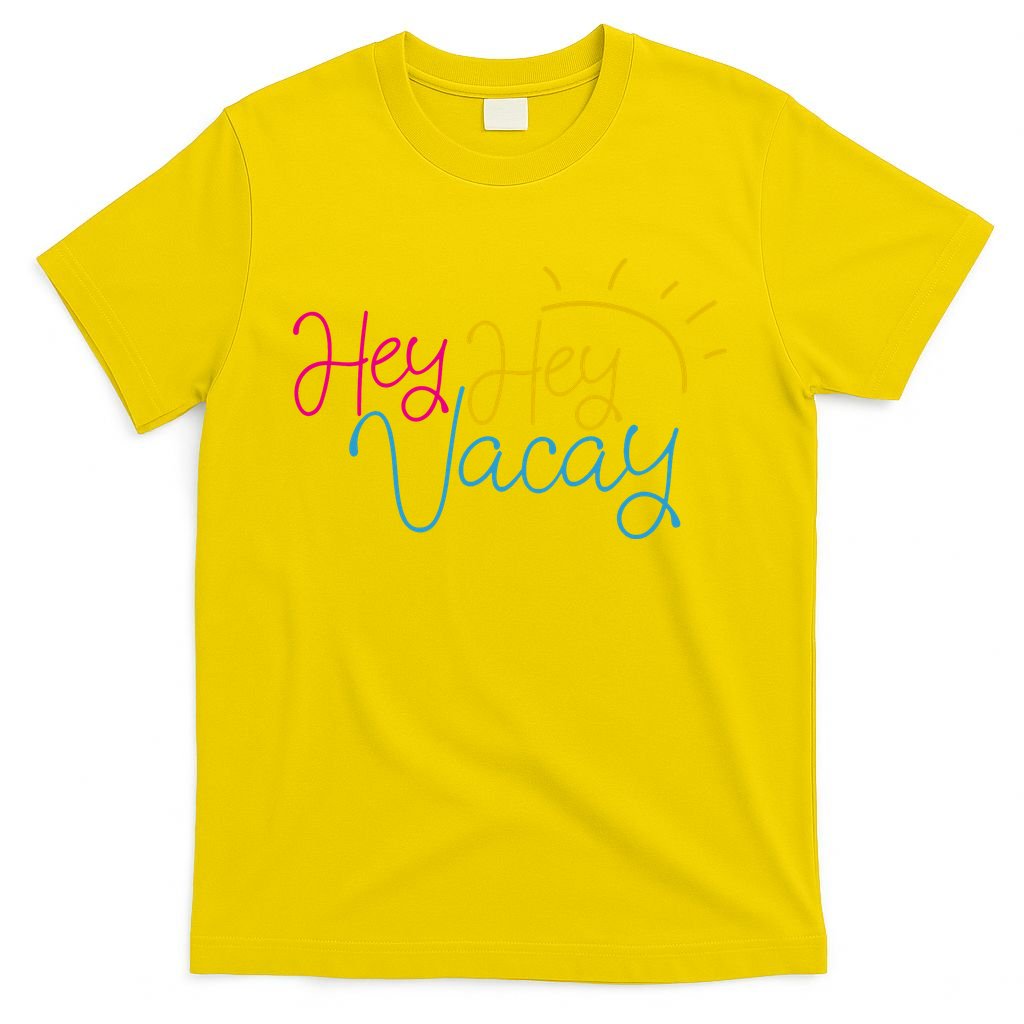 Hey Hey Vacay Summer Sun T-Shirt