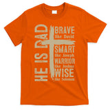 He Is Dad Religious Christian Bible Quote Father T-Shirt