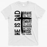 He Is Dad Religious Christian Bible Quote Father T-Shirt