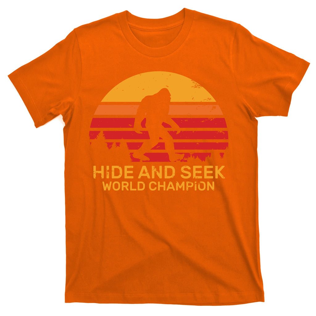 Hide And Seek World Champion Bigfoot Is Real T-Shirt