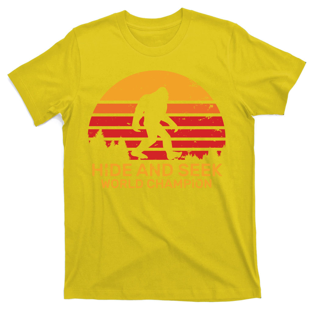 Hide And Seek World Champion Bigfoot Is Real T-Shirt