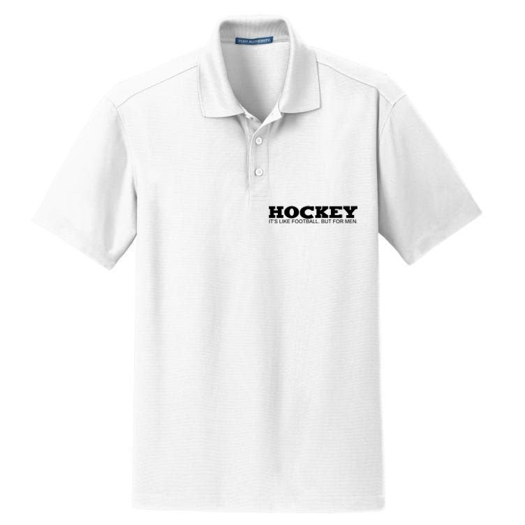 Hockey Is Like Football But Just For Men Dry Zone Grid Polo