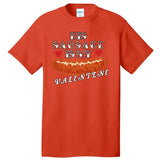 HIs Sausage Is My Valentine Dirty Offensive  Tall T-Shirt