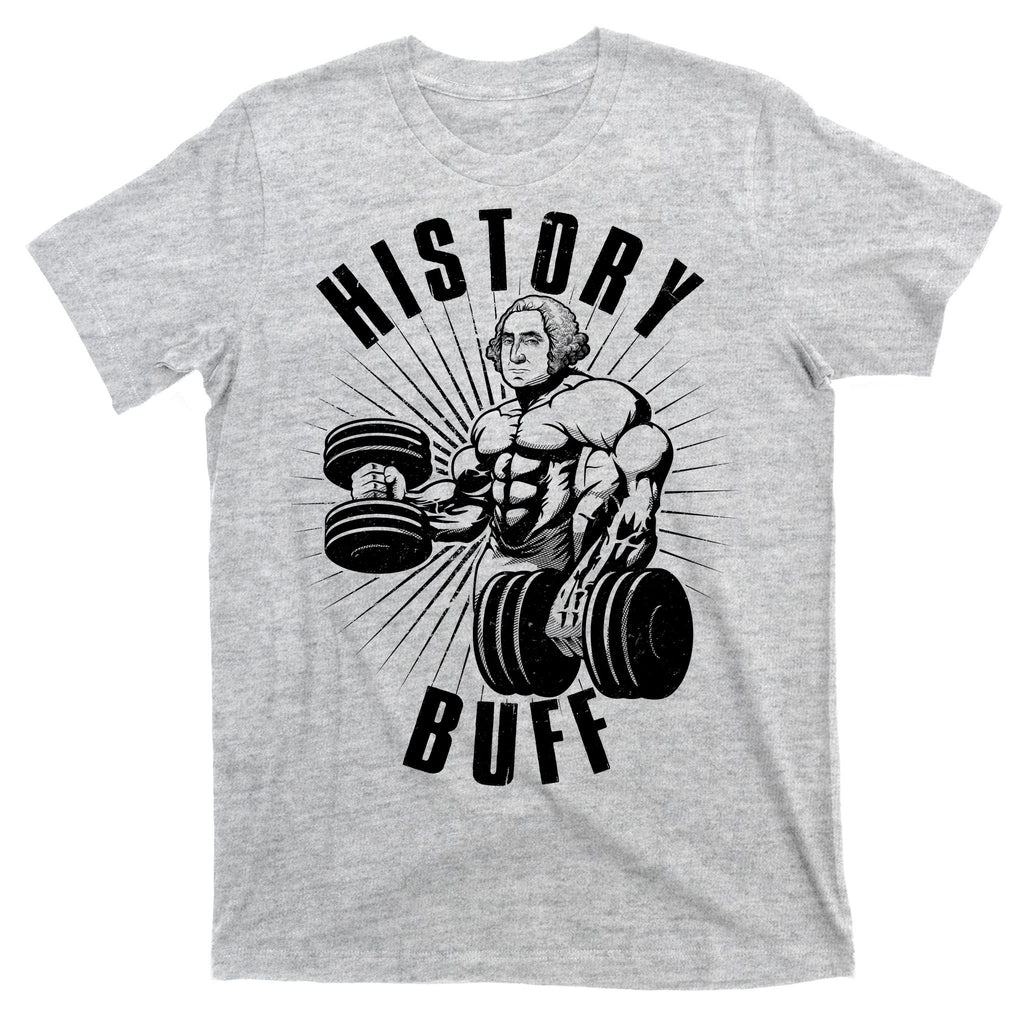 History Buff Funny George Washington T-Shirt
