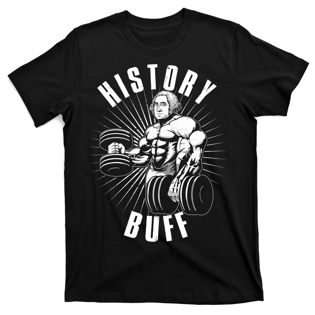 History Buff Funny George Washington T-Shirt