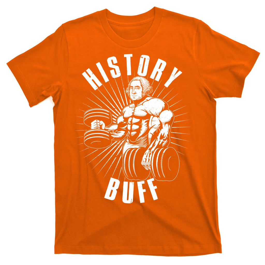 History Buff Funny George Washington T-Shirt