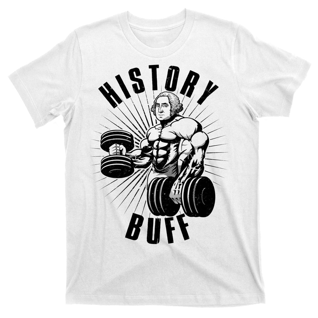 History Buff Funny George Washington T-Shirt