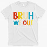 Happy Last Day Of School Summer Bruh We Out Teacher Aide T-Shirt
