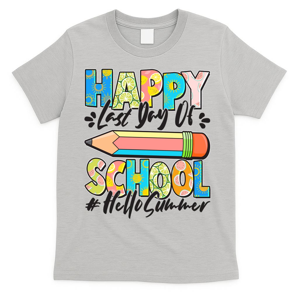 Happy Last Day Of School #Hello Summer T-Shirt