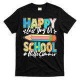Happy Last Day Of School #Hello Summer T-Shirt
