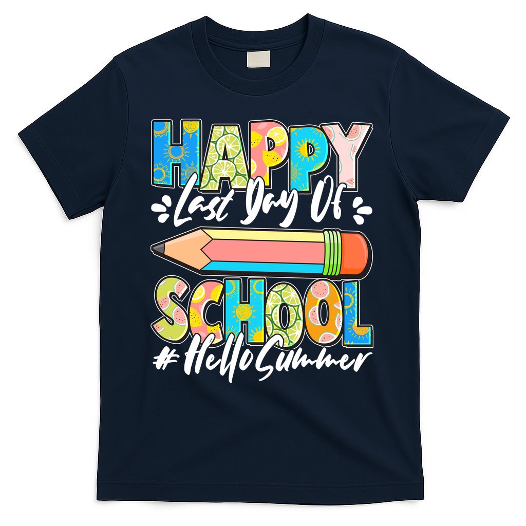 Happy Last Day Of School #Hello Summer T-Shirt