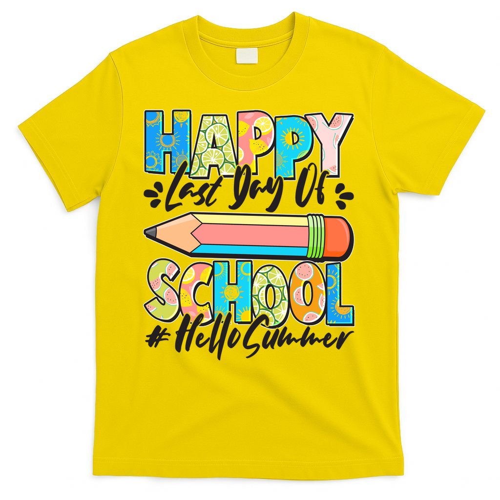 Happy Last Day Of School #Hello Summer T-Shirt