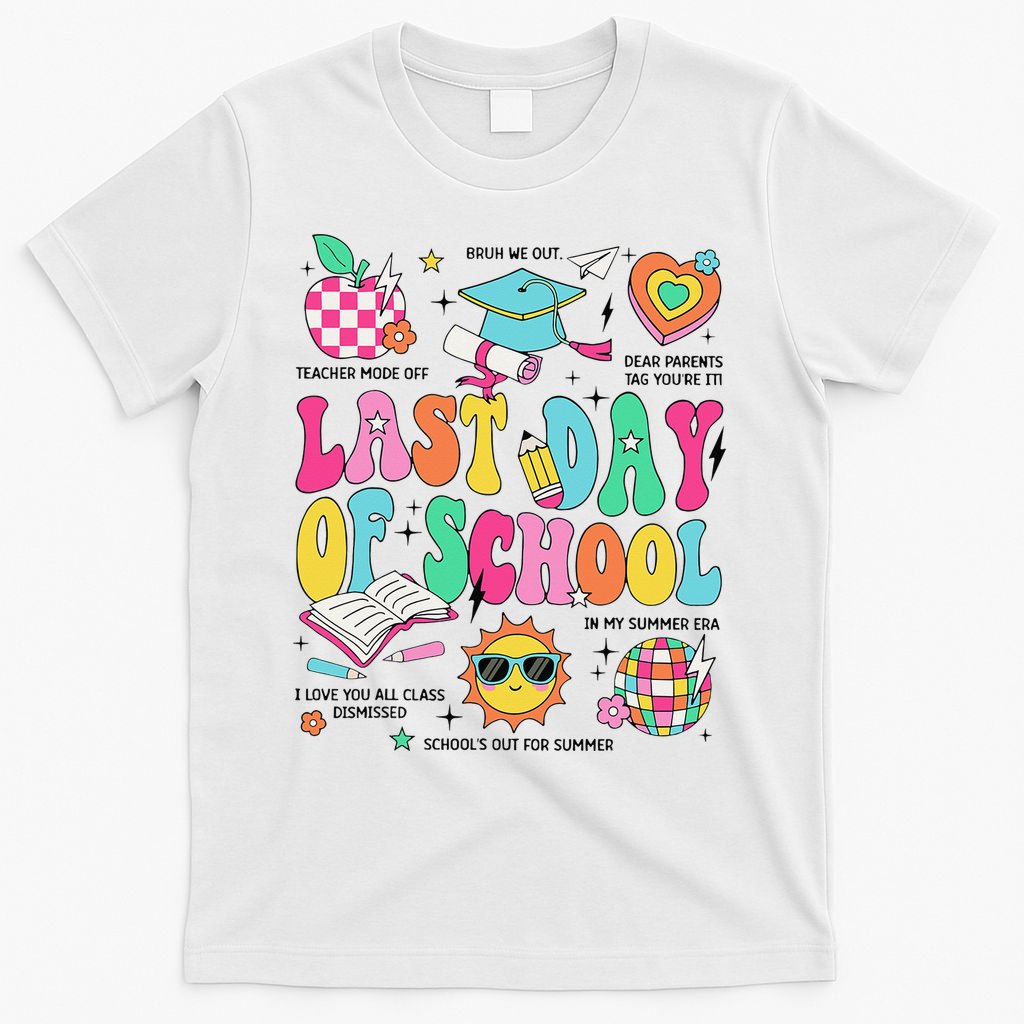 Happy Last Day Of School Teacher Girl Grad Hello Summer T-Shirt