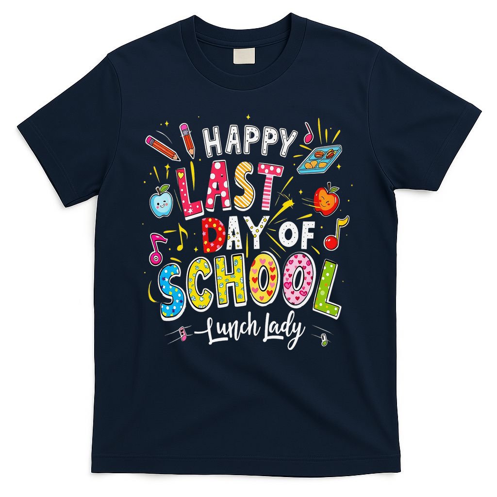 Happy Last Day Of School Lunch Lady Summer Design Gift T-Shirt