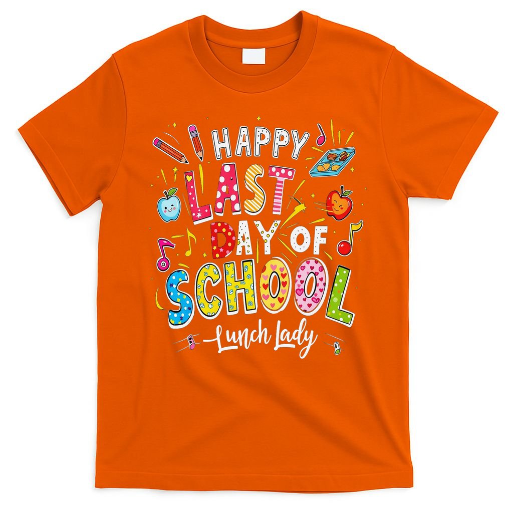 Happy Last Day Of School Lunch Lady Summer Design Gift T-Shirt