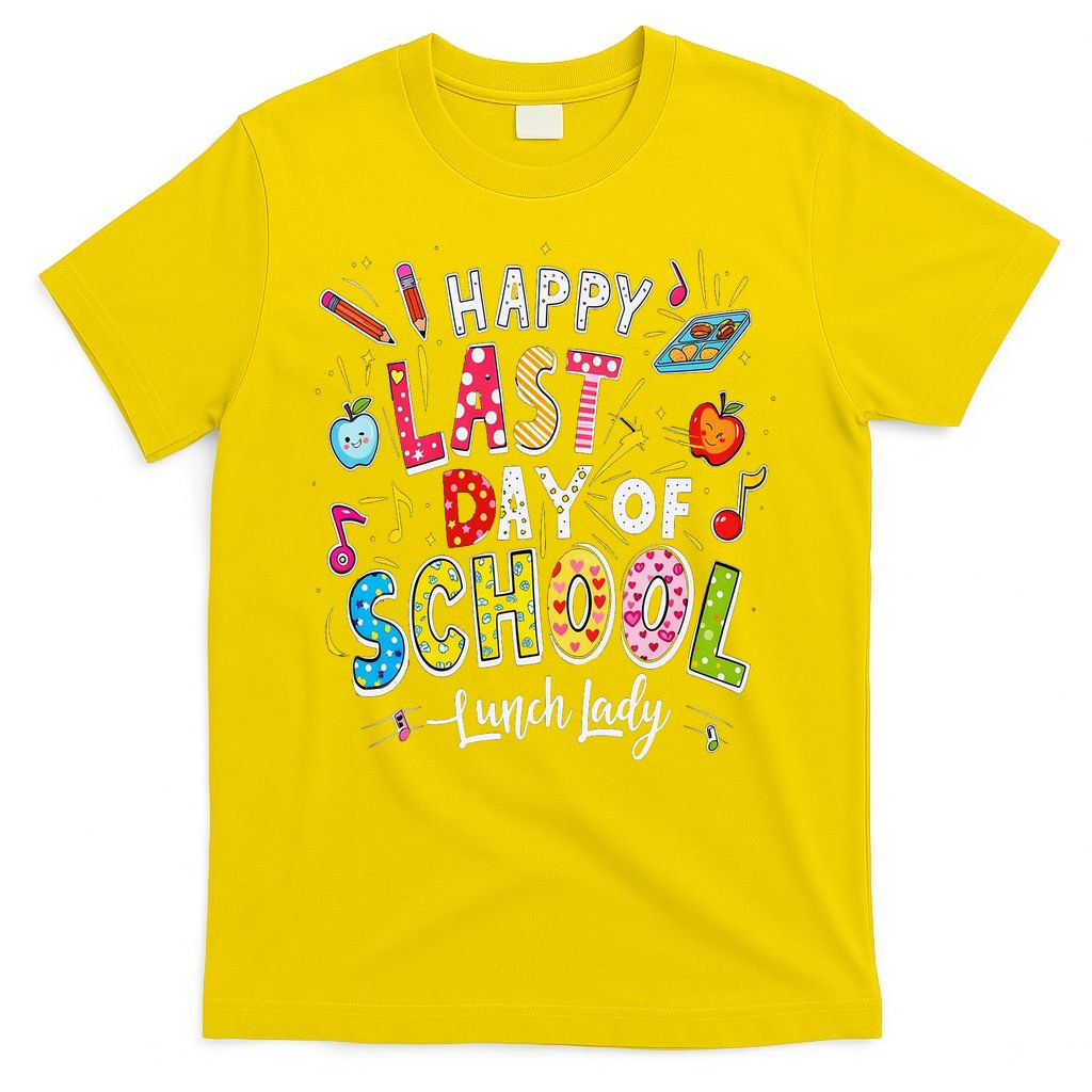 Happy Last Day Of School Lunch Lady Summer Design Gift T-Shirt
