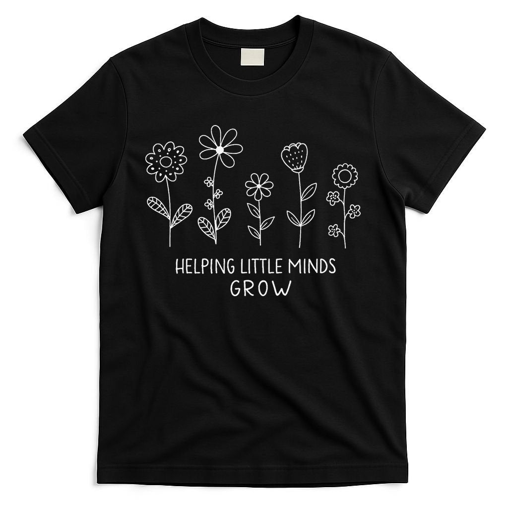 Helping Little Minds Grow Wildflower Kindergarten Teacher T-Shirt