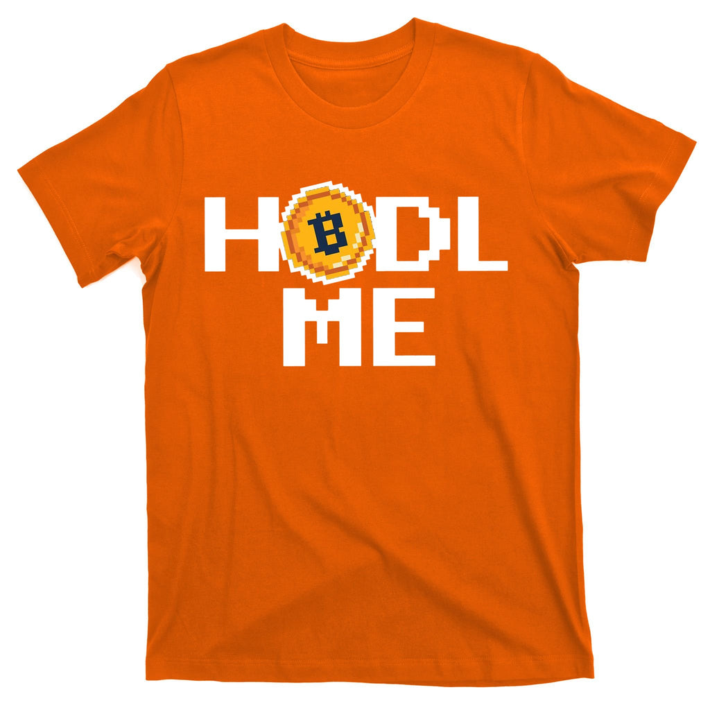 Hold Me Bitcoin T-Shirt