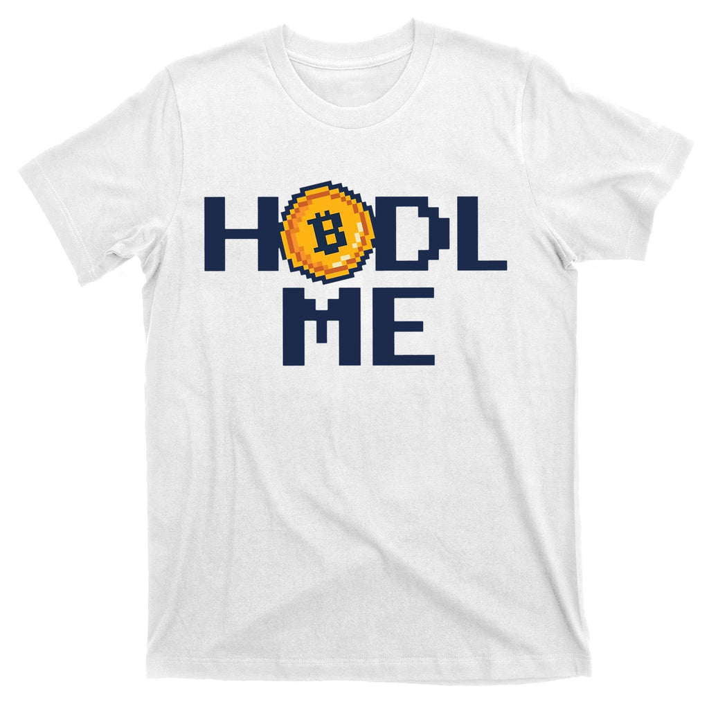 Hold Me Bitcoin T-Shirt