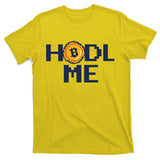 Hold Me Bitcoin T-Shirt