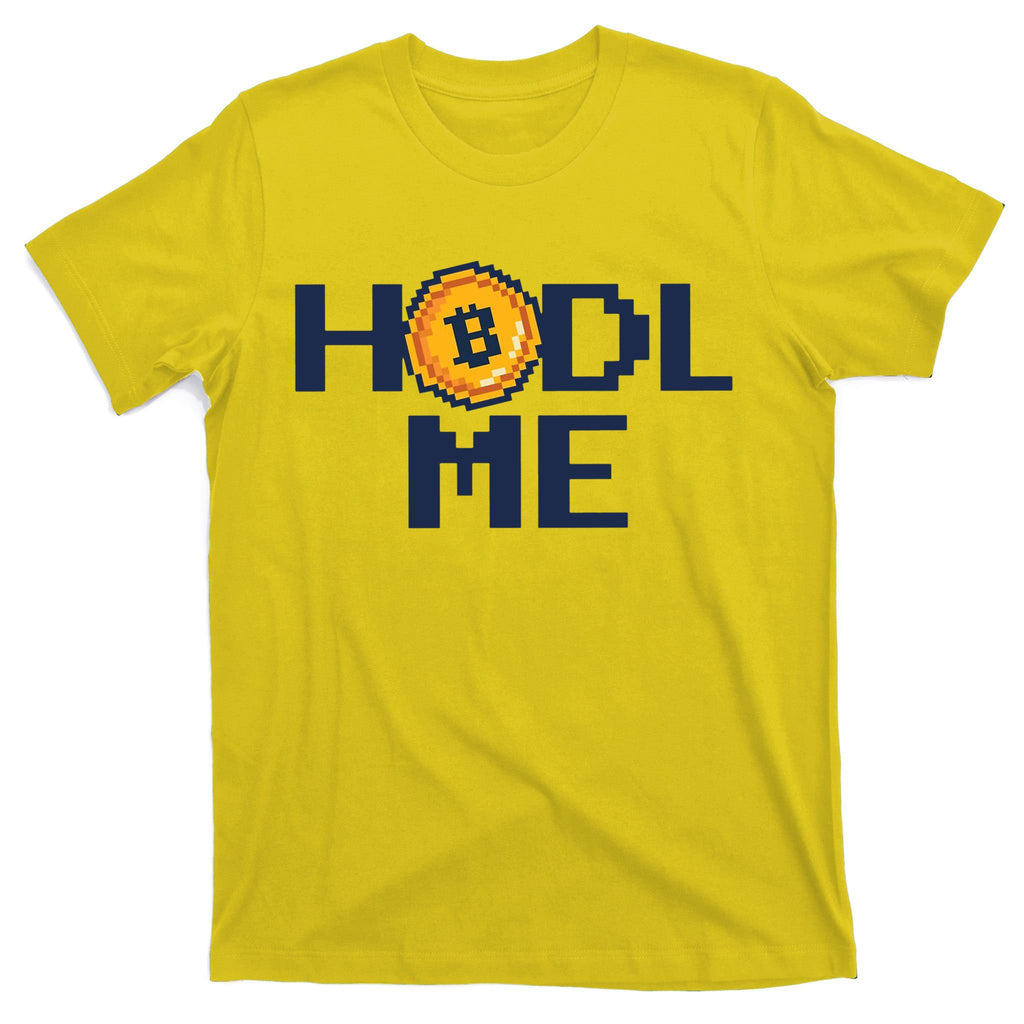 Hold Me Bitcoin T-Shirt